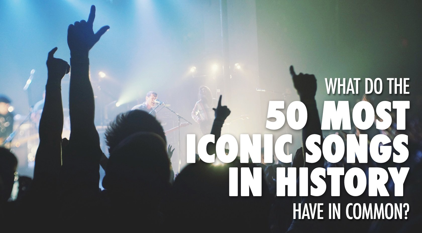 50_Most_Iconic_Songs