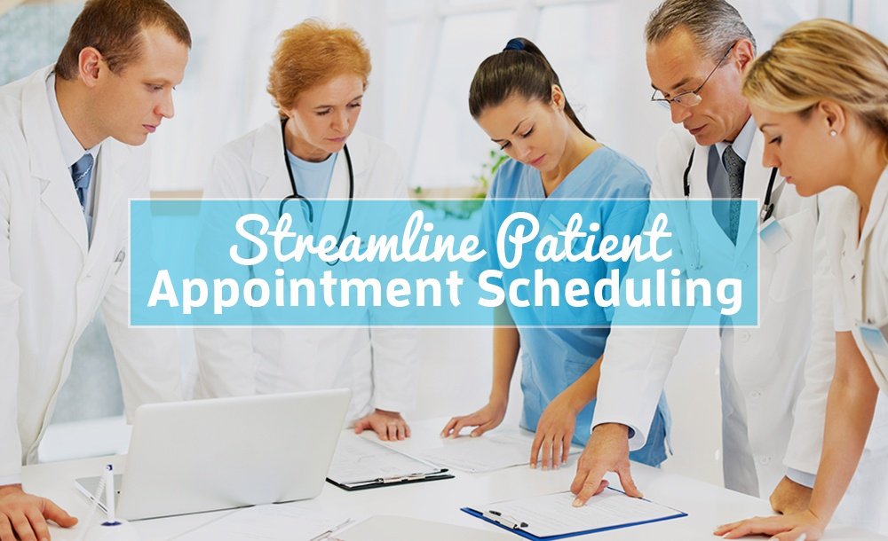 streamline patient appointment scheduling.jpg